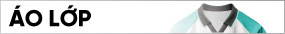 ĐỒNG PHỤC ÁO LỚP