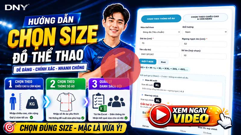 Hướng dẫn sử dụng công cụ chọn size thông mình của DNY Sport
